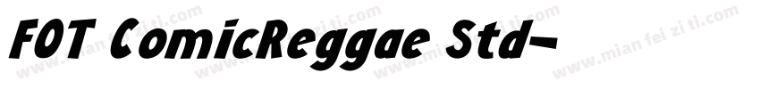 FOT ComicReggae Std字体转换